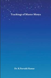 Enseignements de Maître Morya, Vol. 1